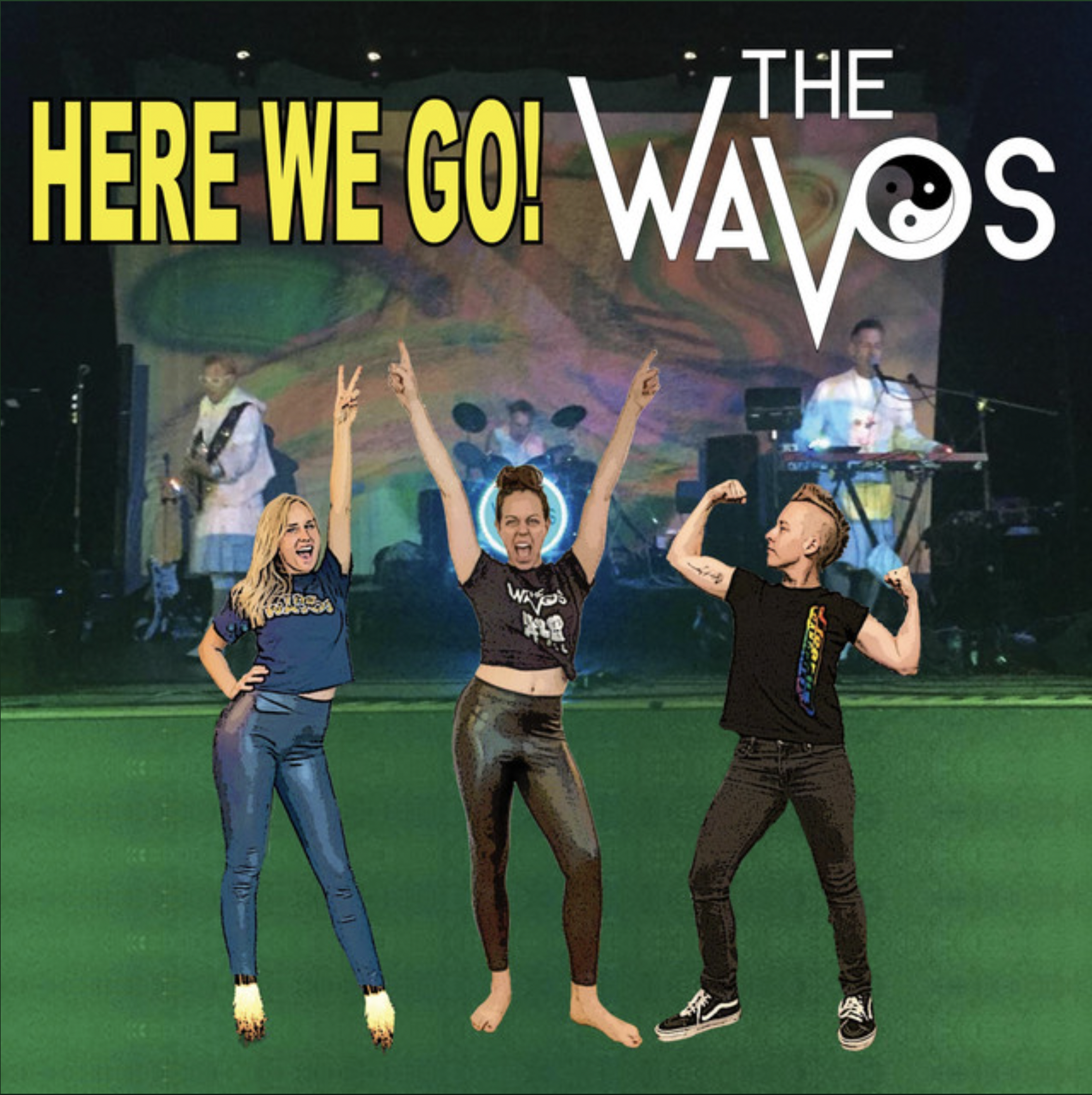 Here We Go! (Original Single) By The Wavos