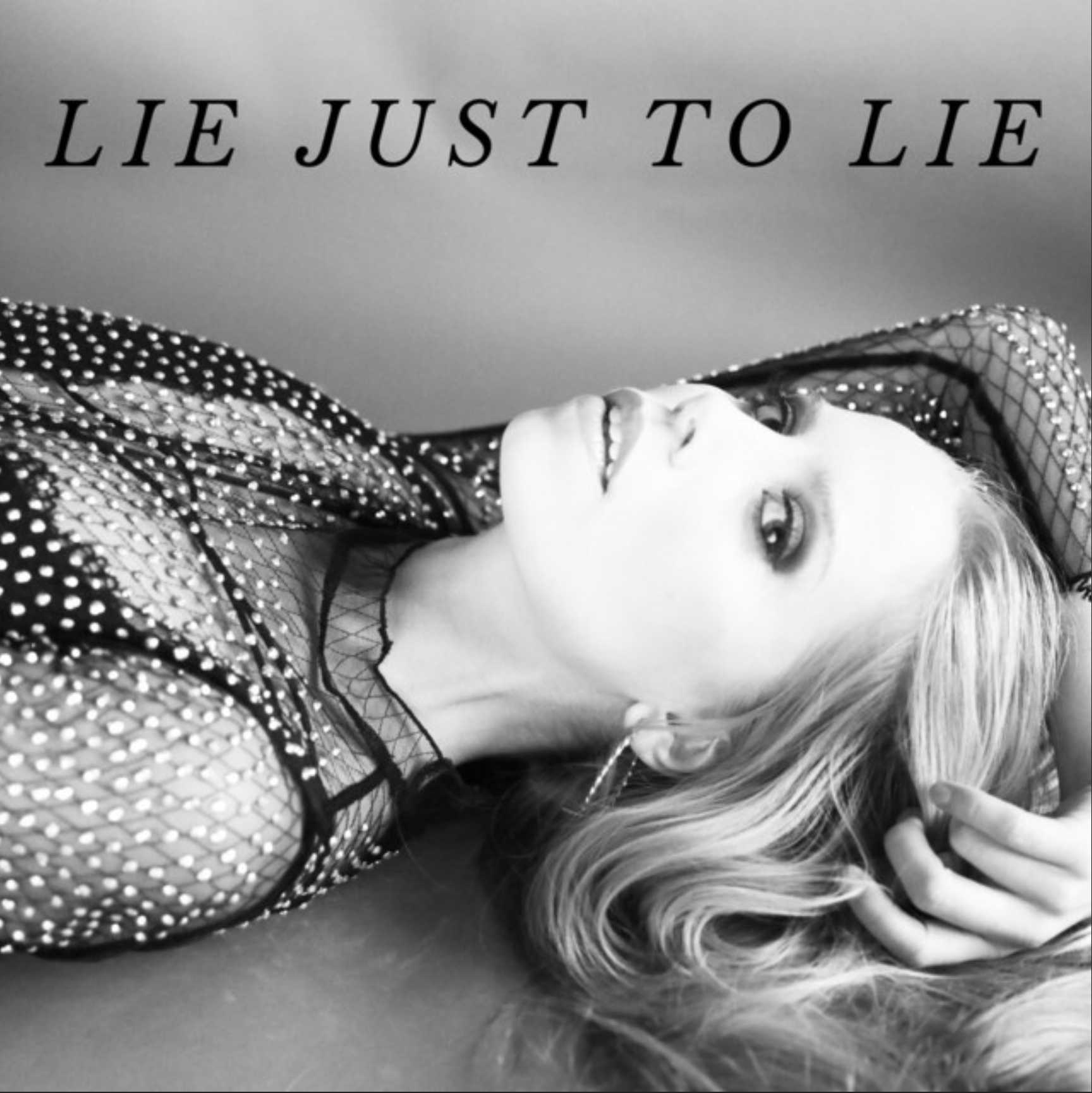 Lie Just To Lie (Original Single) By Silja Rós